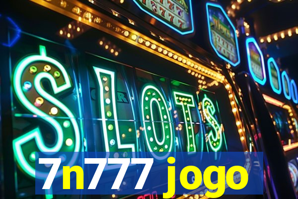 7n777 jogo